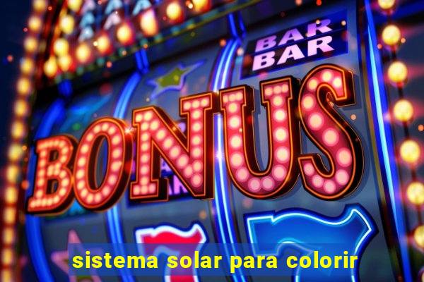 sistema solar para colorir